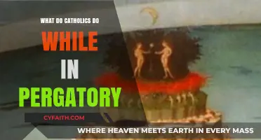 Understanding Catholic Practices and Beliefs in Purgatory: A Detailed Exploration