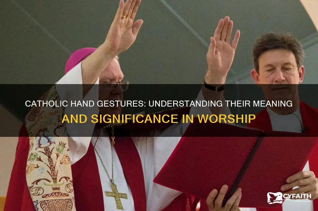 what do catholics do with their hands