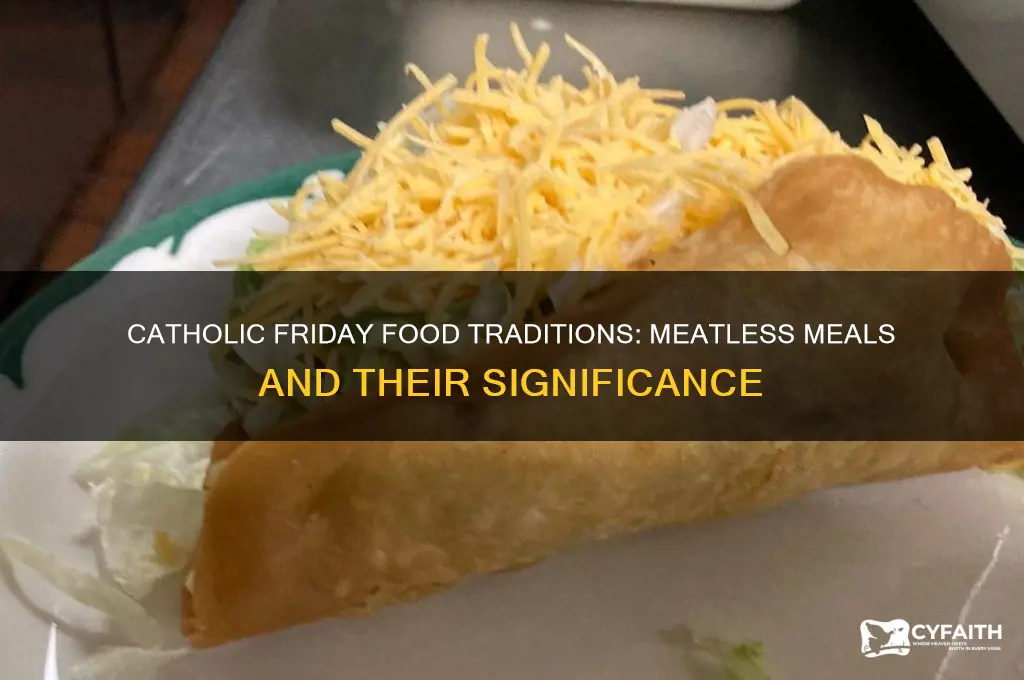 what do catholics eat on fridays