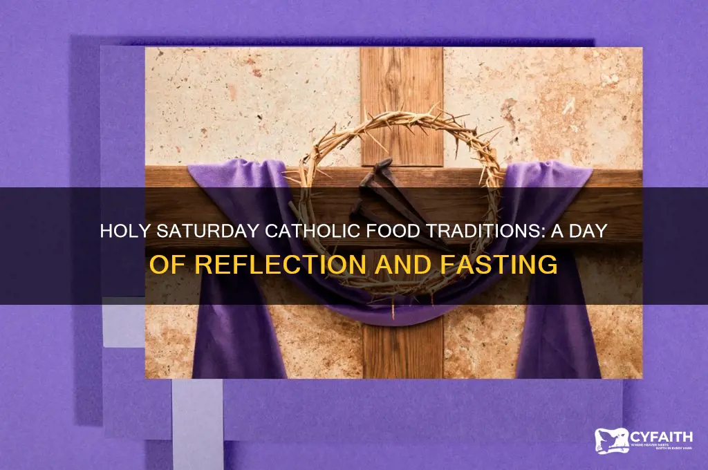 what do catholics eat on holy saturday