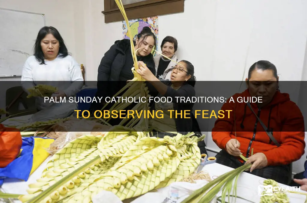 what do catholics eat on palm sunday