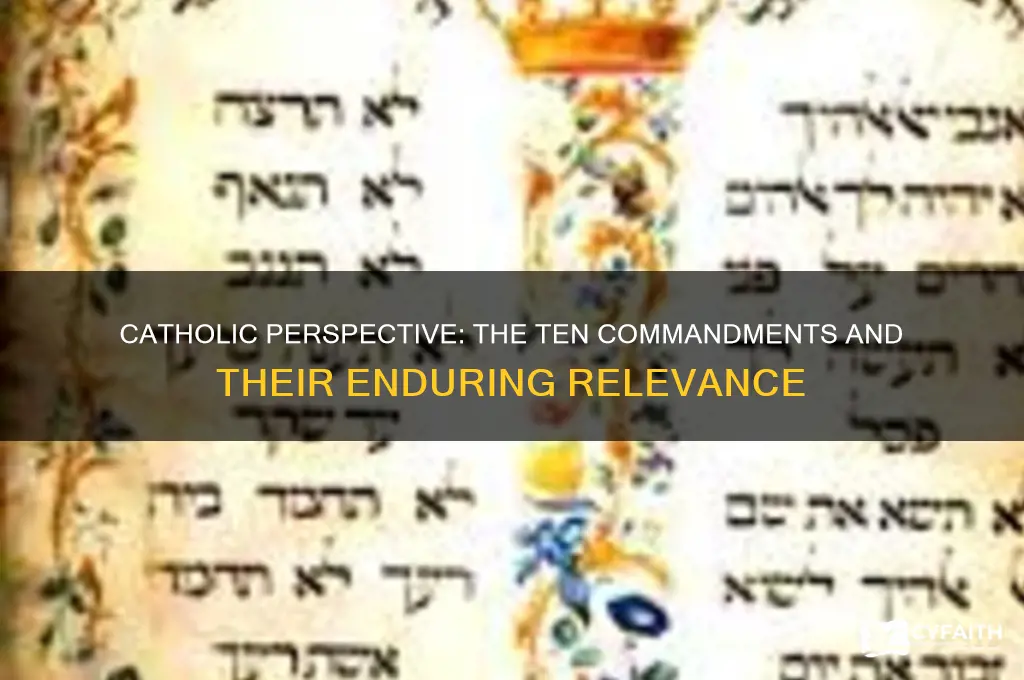 what do catholics say about changing the ten commandments