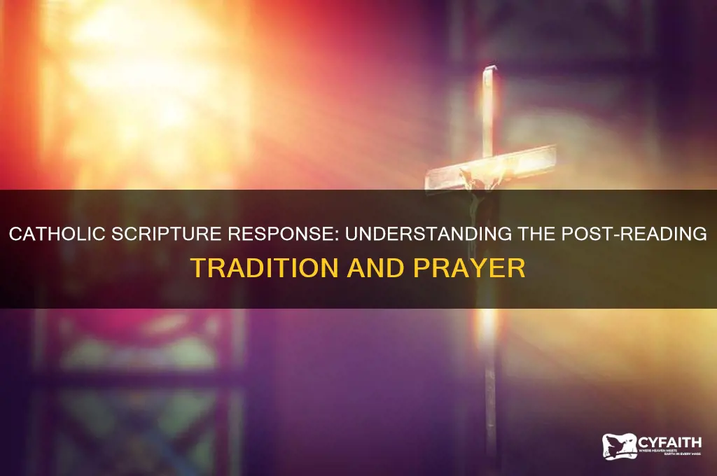 what do catholics say after reading scripture