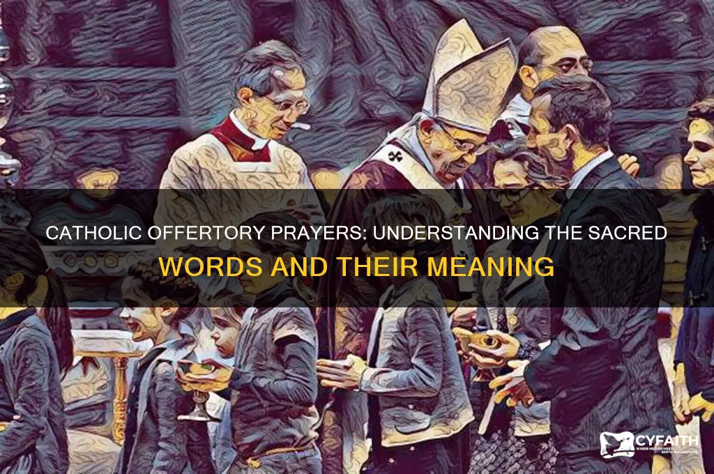 what do catholics say at the time of the offertory