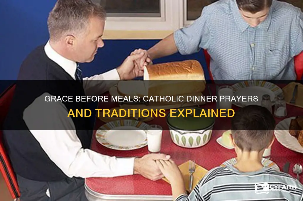 what do catholics say before dinner