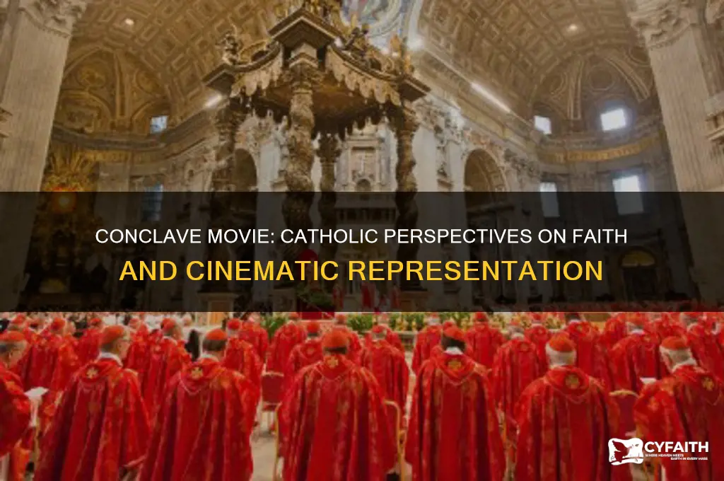 what do catholics think about the movie conclave