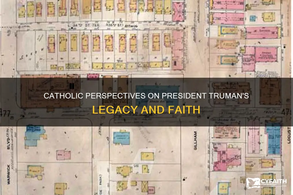 what do catholics think about truman