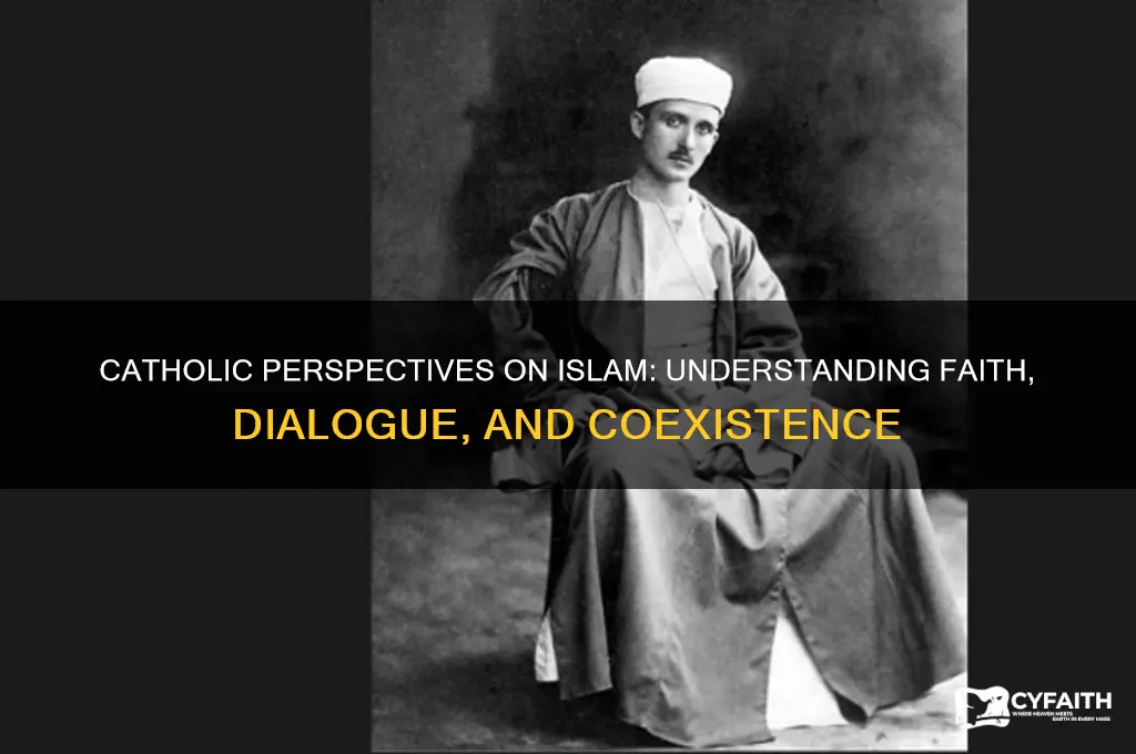what do catholics think of islam
