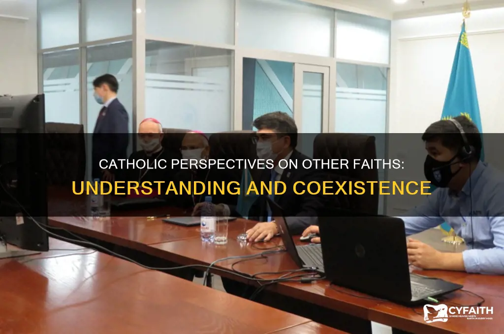 what do catholics think of other religions