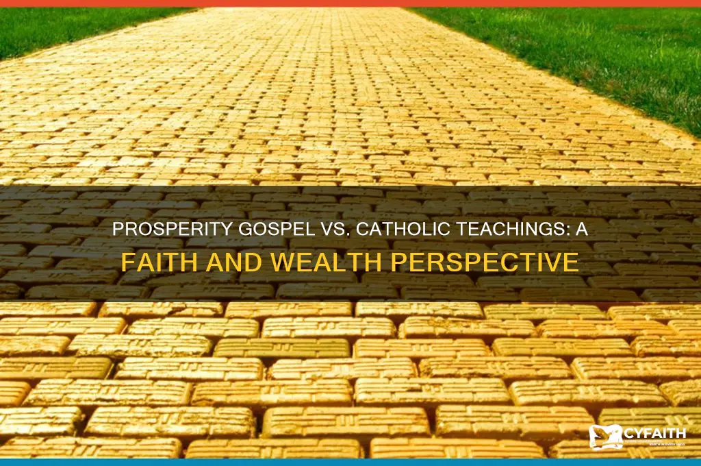 what do catholics think of prosperity gospel