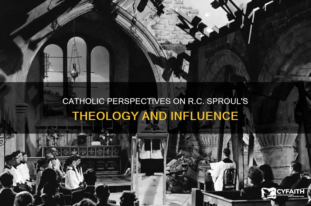 what do catholics think of r c sproul