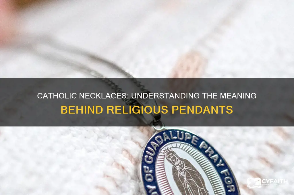what do catholics wear around their neck