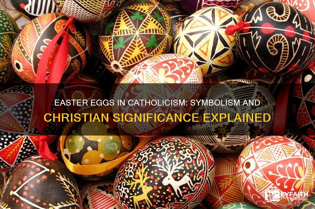 what do easter eggs represent in christianity catholic