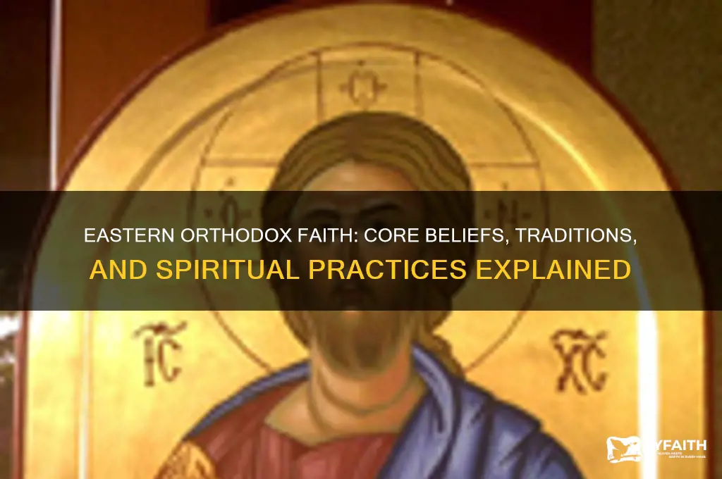 what do eastern orthodox believe in