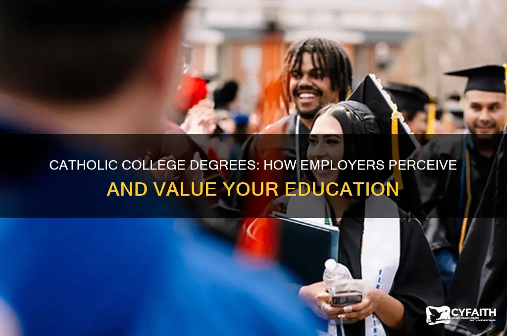 what do employers think of catholic college degree