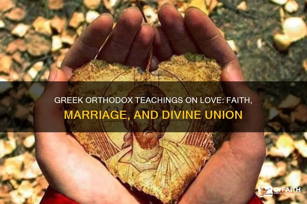 what do greek orthodox believe about love