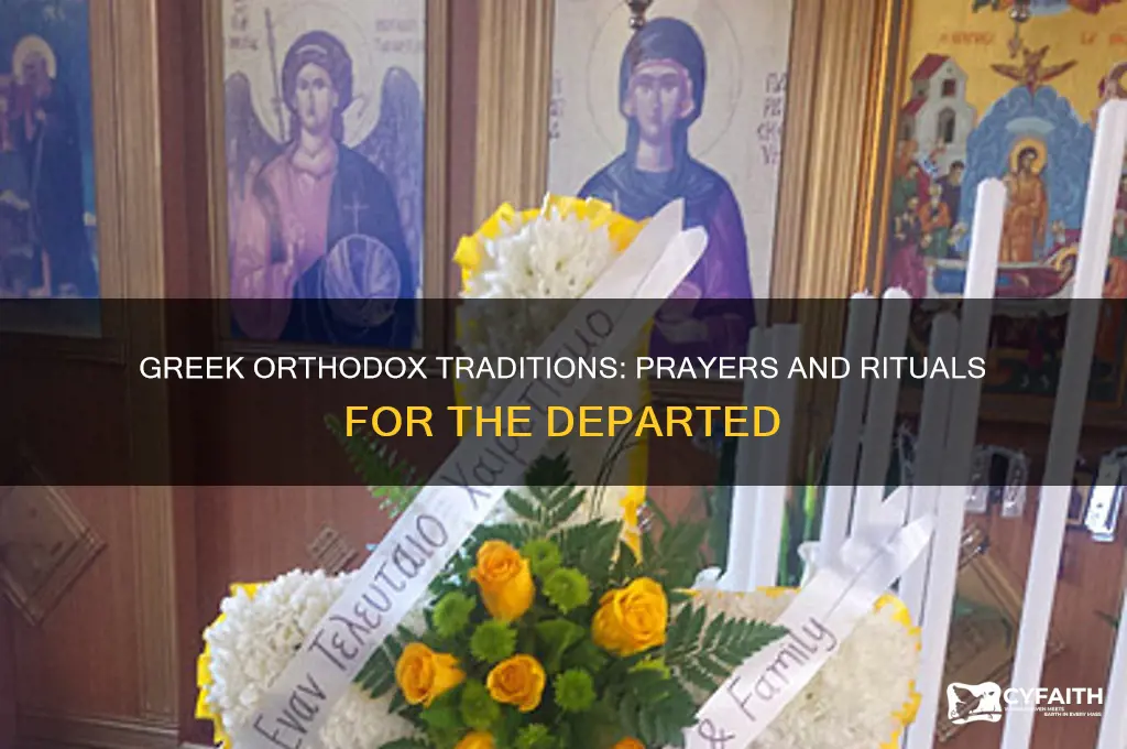what do greek orthodox say when someone dies