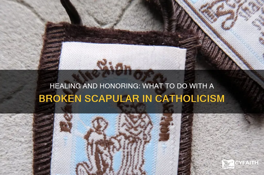 what do i do with a broken scapular catholic