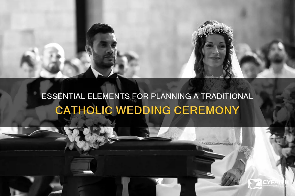 what do i need for a catholic wedding ceremony
