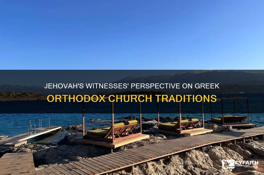 what do jw say about greek orthodox church
