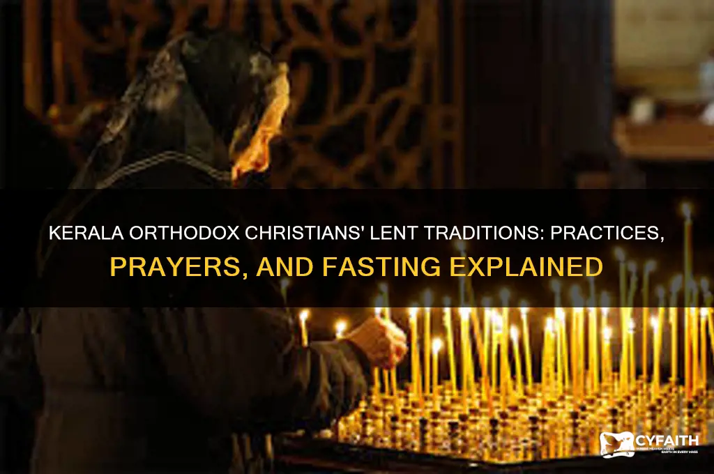 what do kerala orthodox christians do for lent