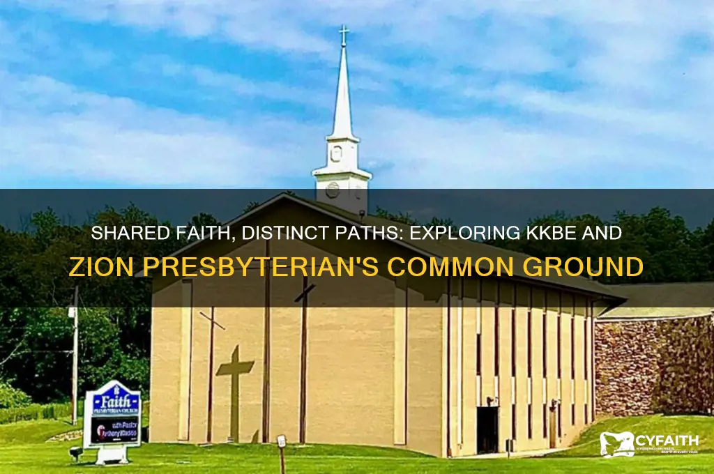 what do kkbe and zion presbyterian have in common
