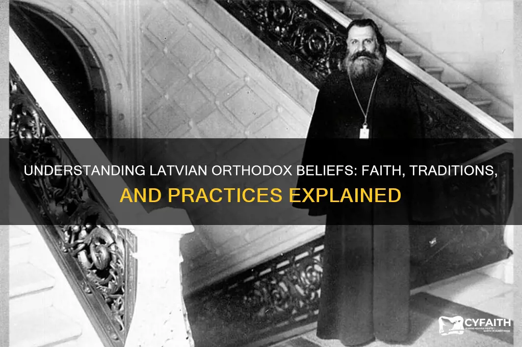 what do latvian orthodox believe