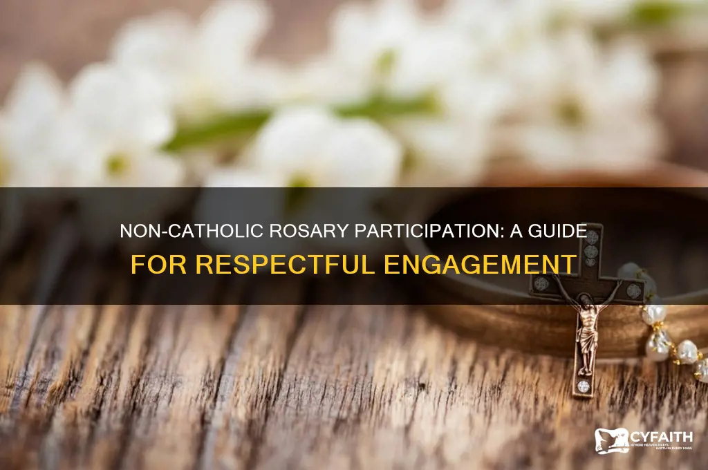 what do non catholics do at a rosary