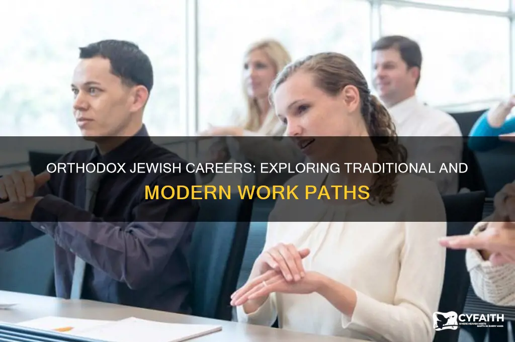 what do orthodox jews do for work