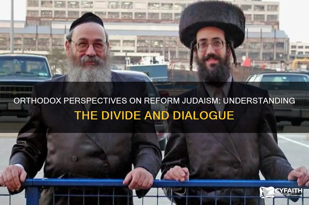 what do orthodox jews think about reform jews