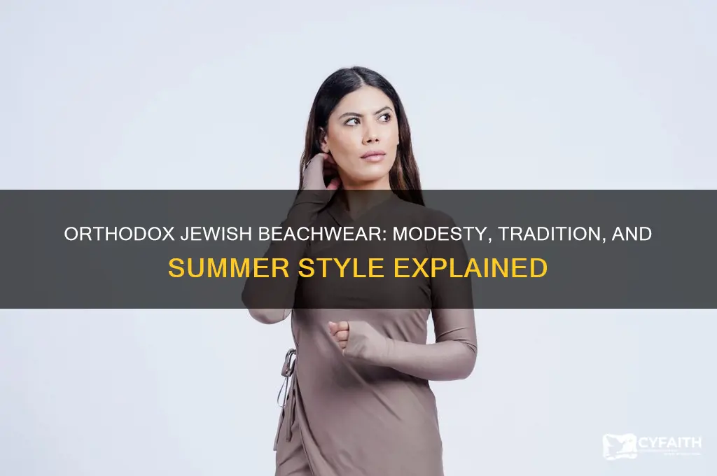 what do orthodox jews wear to the beach