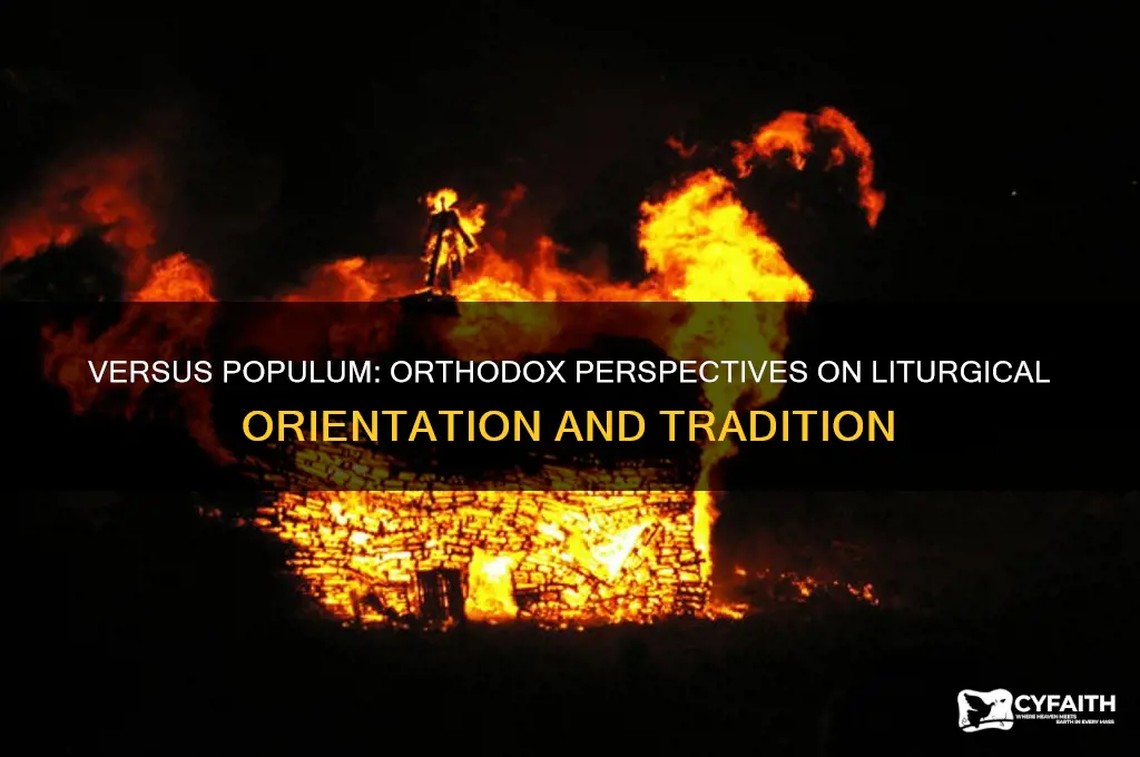 what do orthodox think of versus populum