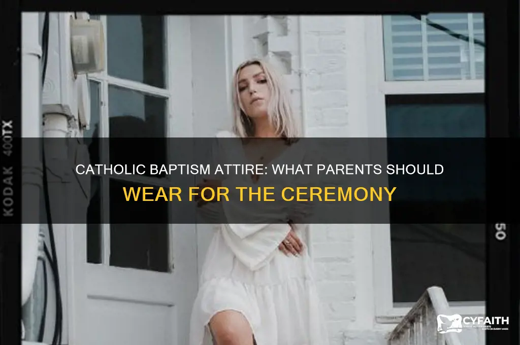 what do parents wear to catholic baptism
