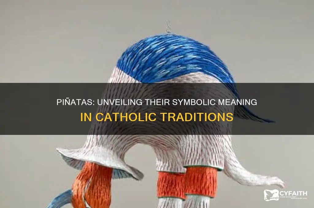 what do piñatas symbolize in the catholic religion