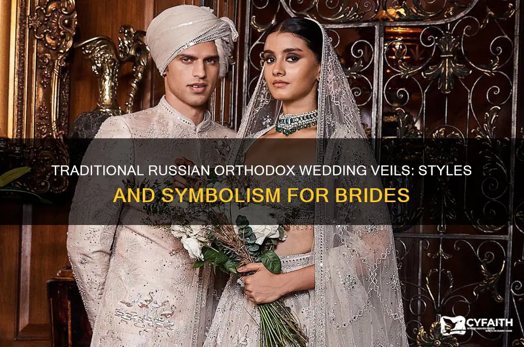 what do russian orthodox brides wear as veil