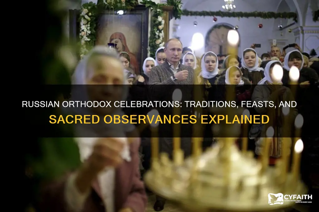 what do russian orthodox people celebrate