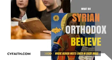Understanding the Core Beliefs of the Syrian Orthodox Church