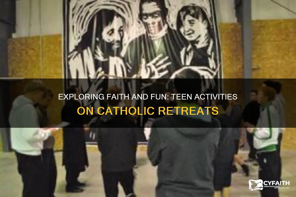 what do teens do a on catholic retreats