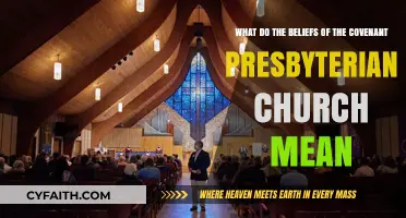 Understanding Covenant Presbyterian Church: Core Beliefs and Their Significance