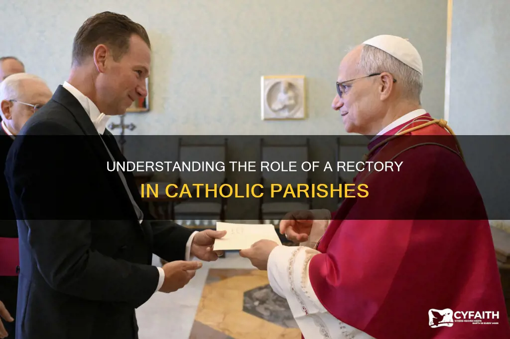 what do the catholic use a rectory for
