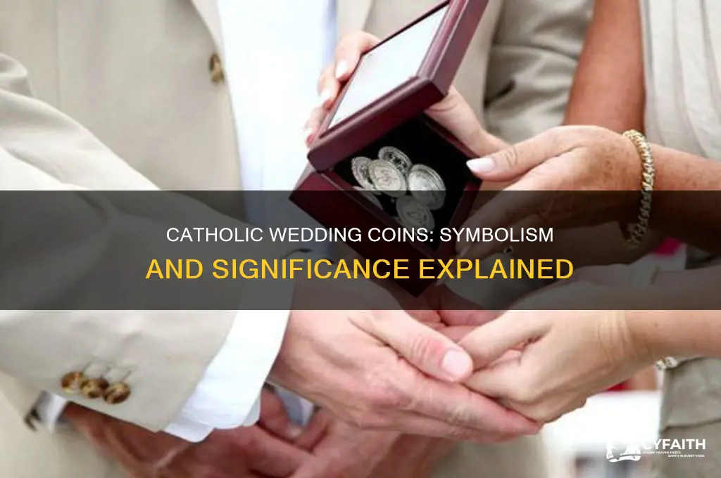 what do the coins represent in a catholic wedding