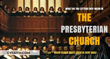 Understanding WCF: The Presbyterian Church's Confession of Faith Explained