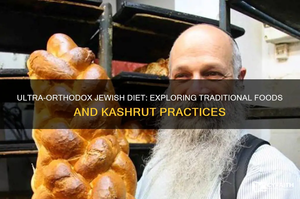 what do ultra orthodox eat