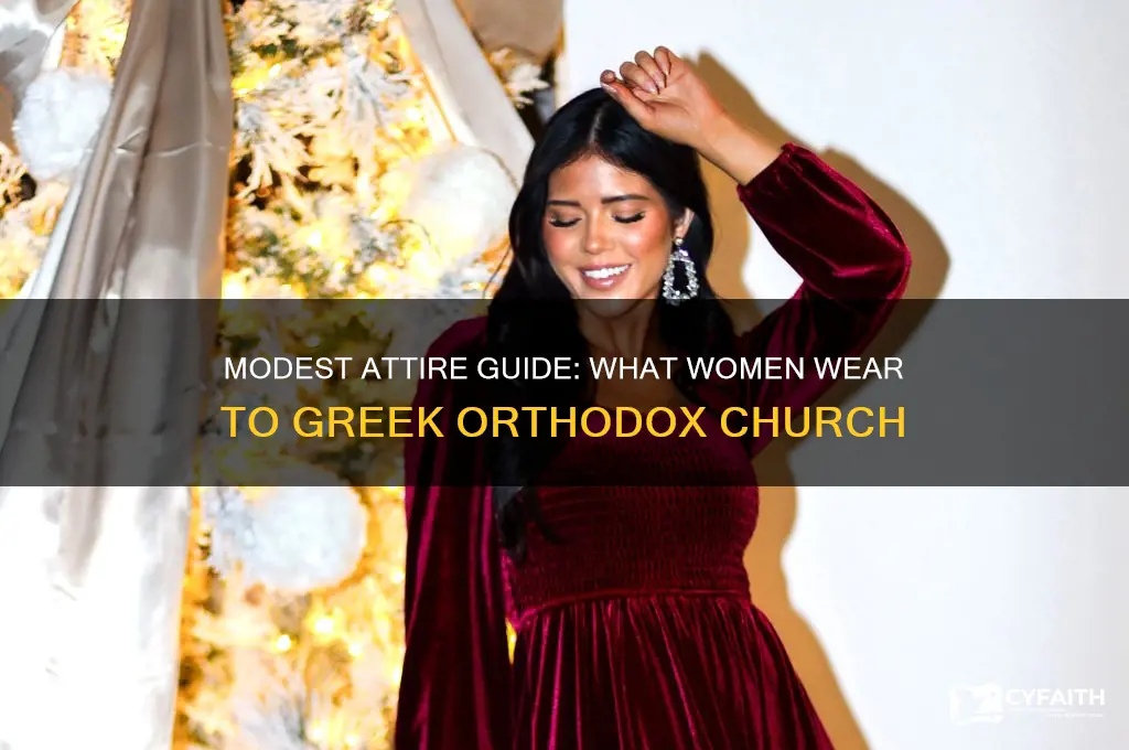 what do women wear to a greek orthodox church