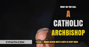 Understanding the Title: What Do You Call a Catholic Archbishop?