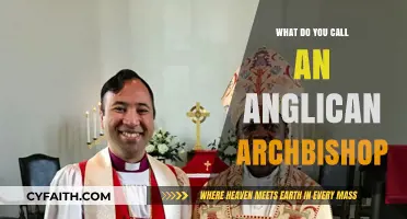Understanding the Title: What Do You Call an Anglican Archbishop?