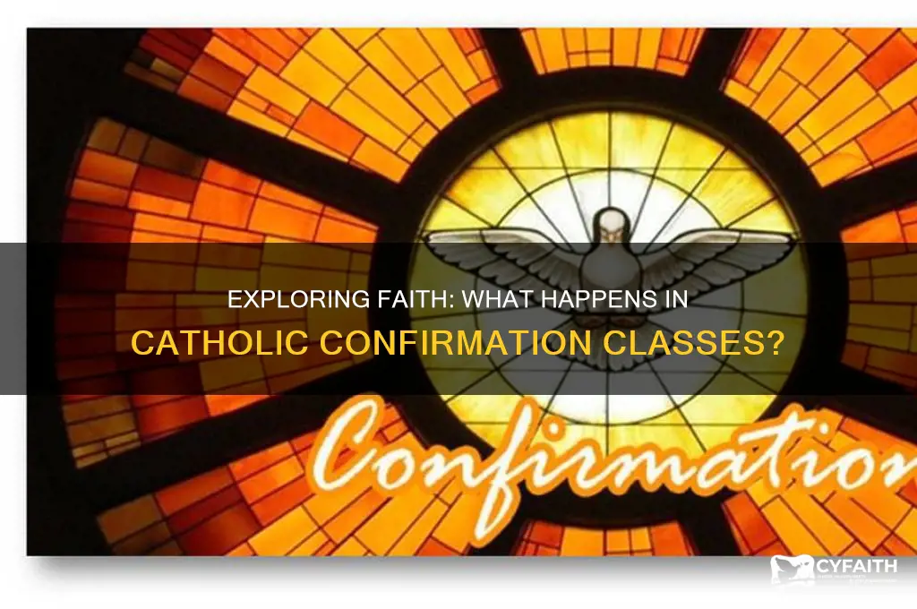 what do you do in catholic confirmation classes