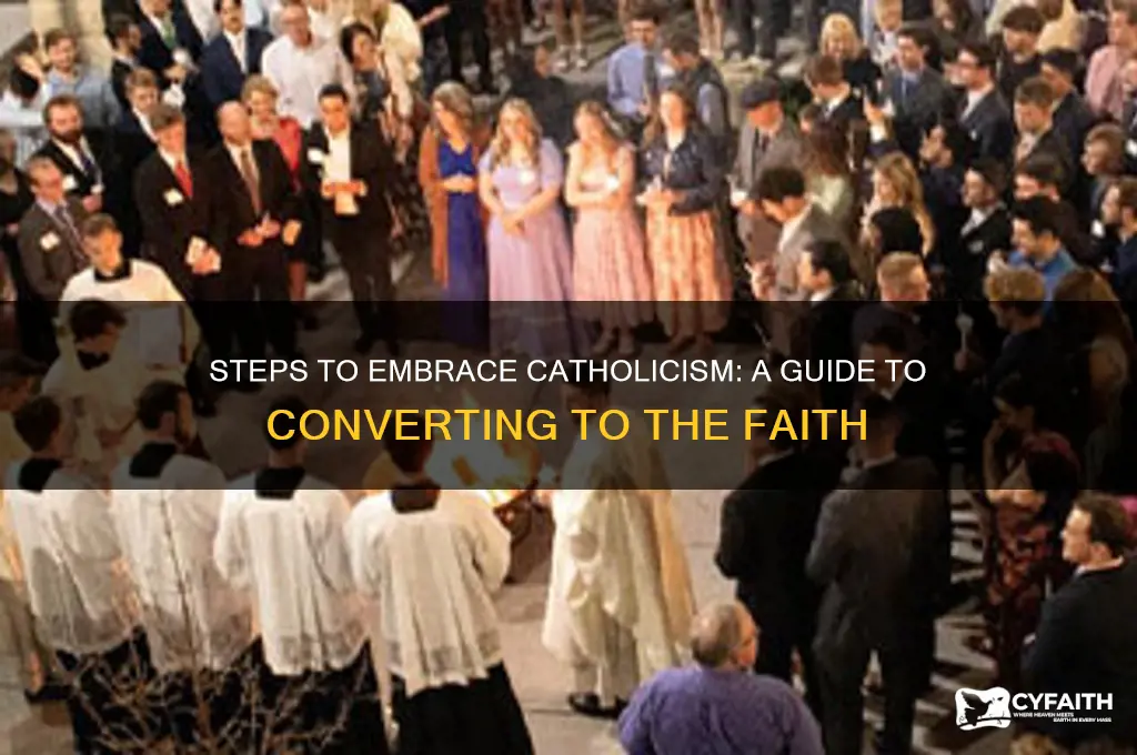 what do you have to do to convert to catholic