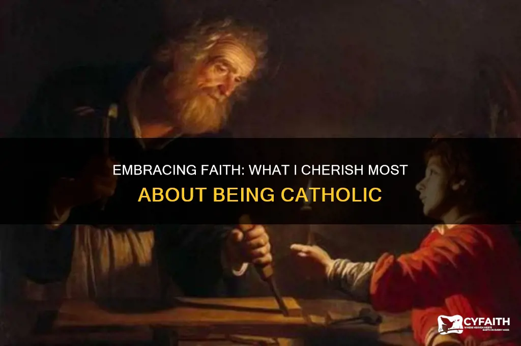 what do you like about being catholic