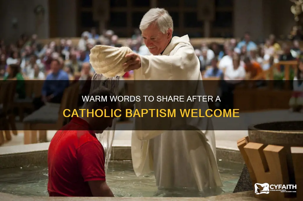 what do you say after a catholic baptism welcome